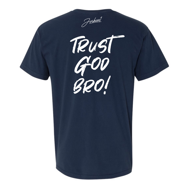 Trust God Bro - T-Shirt