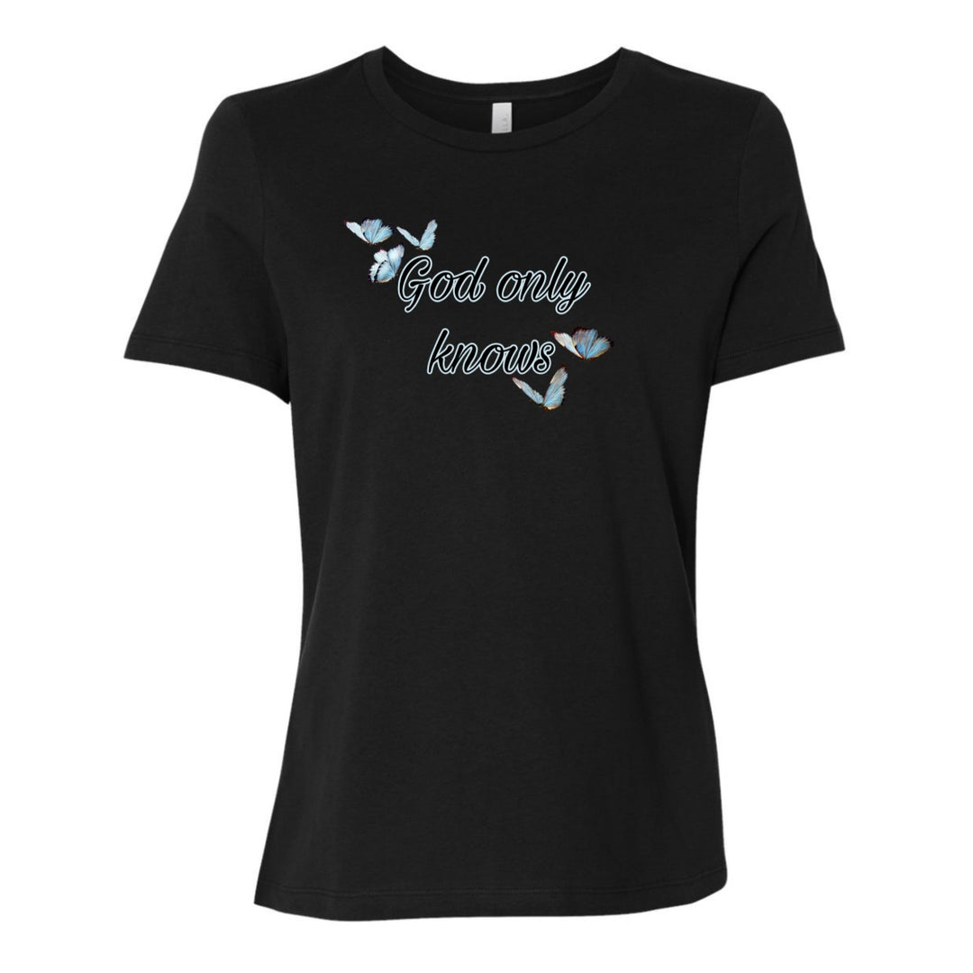 God Only Knows - Women's Shirt