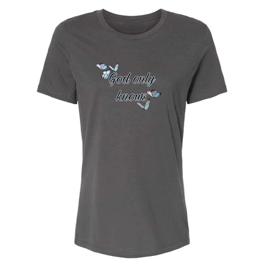 God Only Knows - Women's Shirt