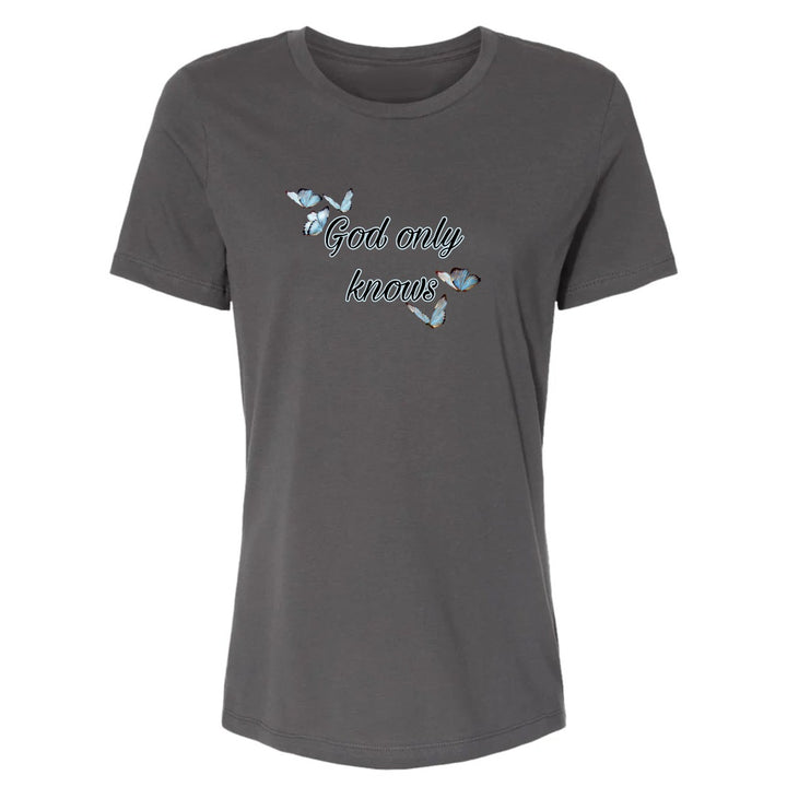 God Only Knows - Women's Shirt