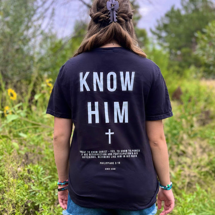 Know Him (Philippians 3:10) - Shirt