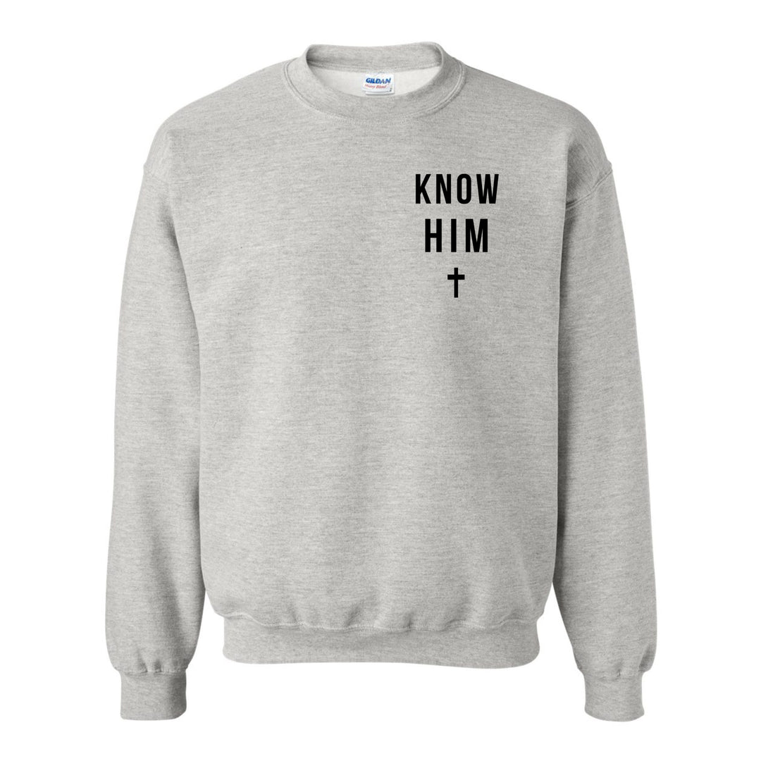 Know Him (Philippians 3:10) - Crewneck