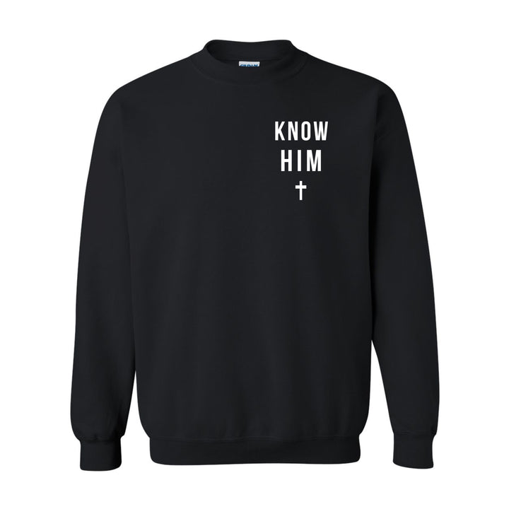 Know Him (Philippians 3:10) - Crewneck