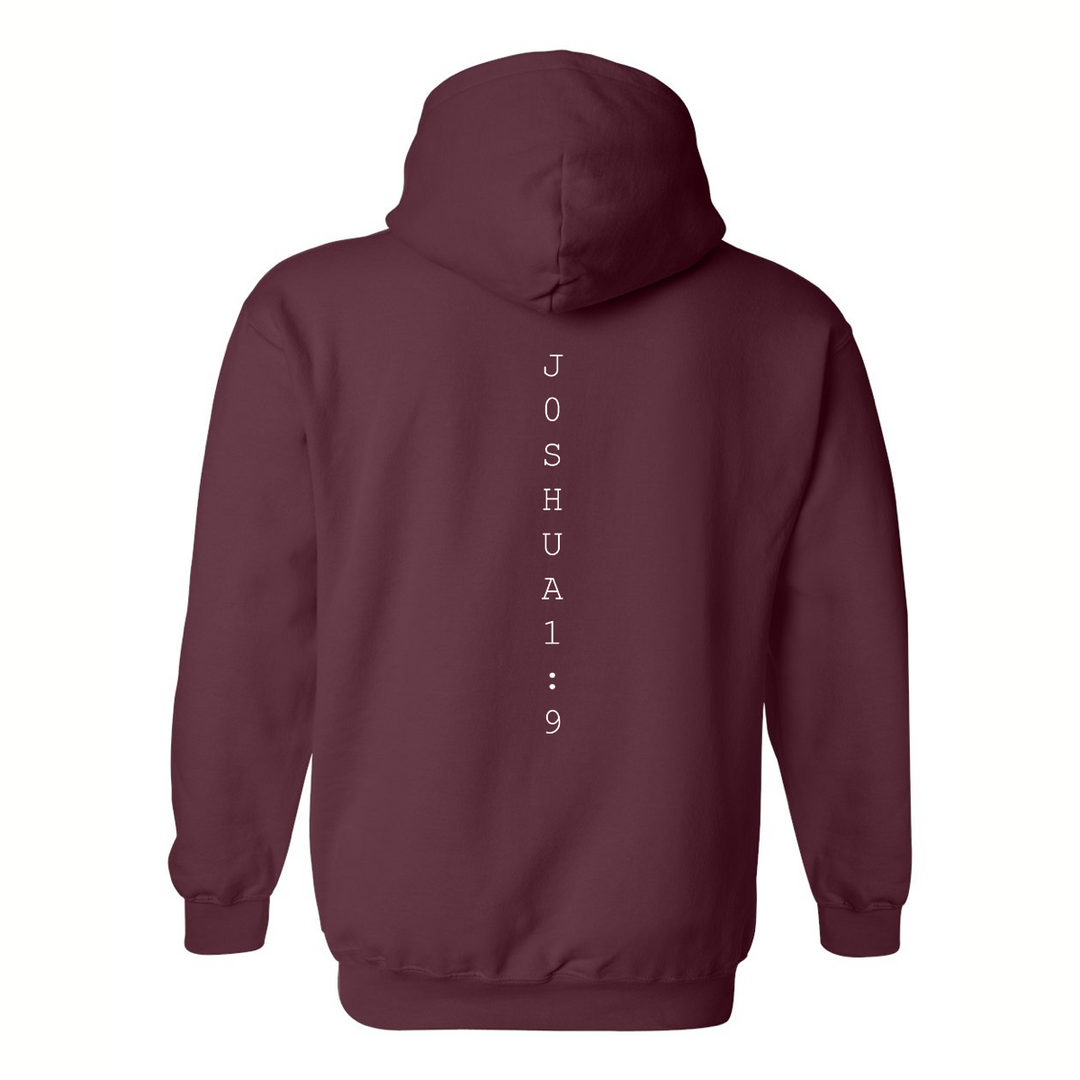 Be Strong and Courageous - Hoodie
