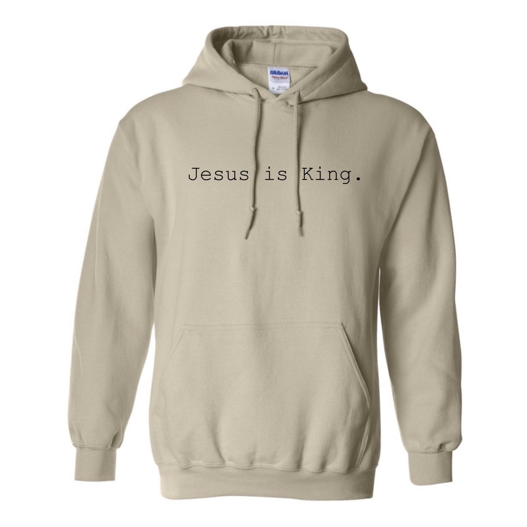 Jesus is King. - Hoodie