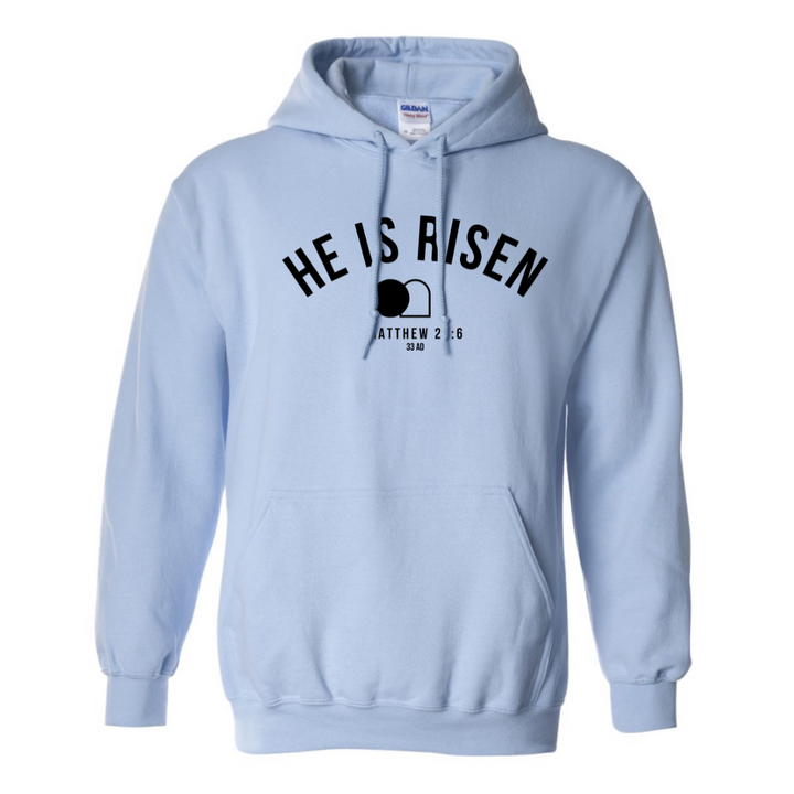He is Risen - Hoodie