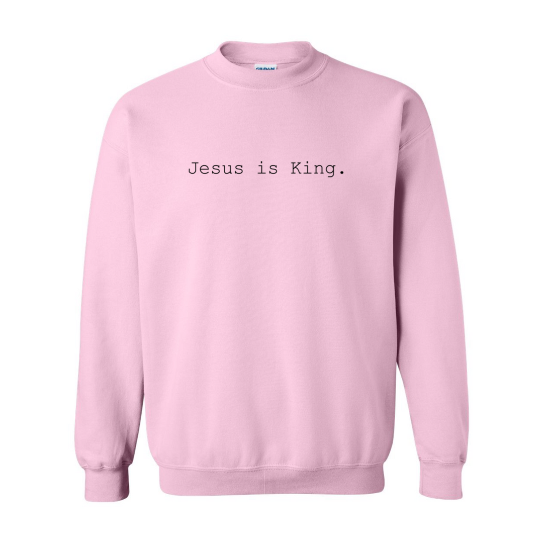 Jesus is King. - Crewneck