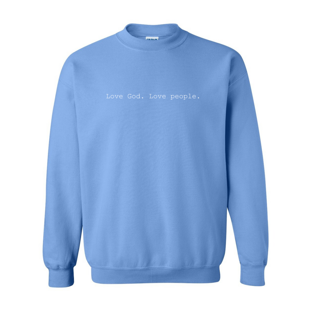 Love God. Love People. - Crewneck