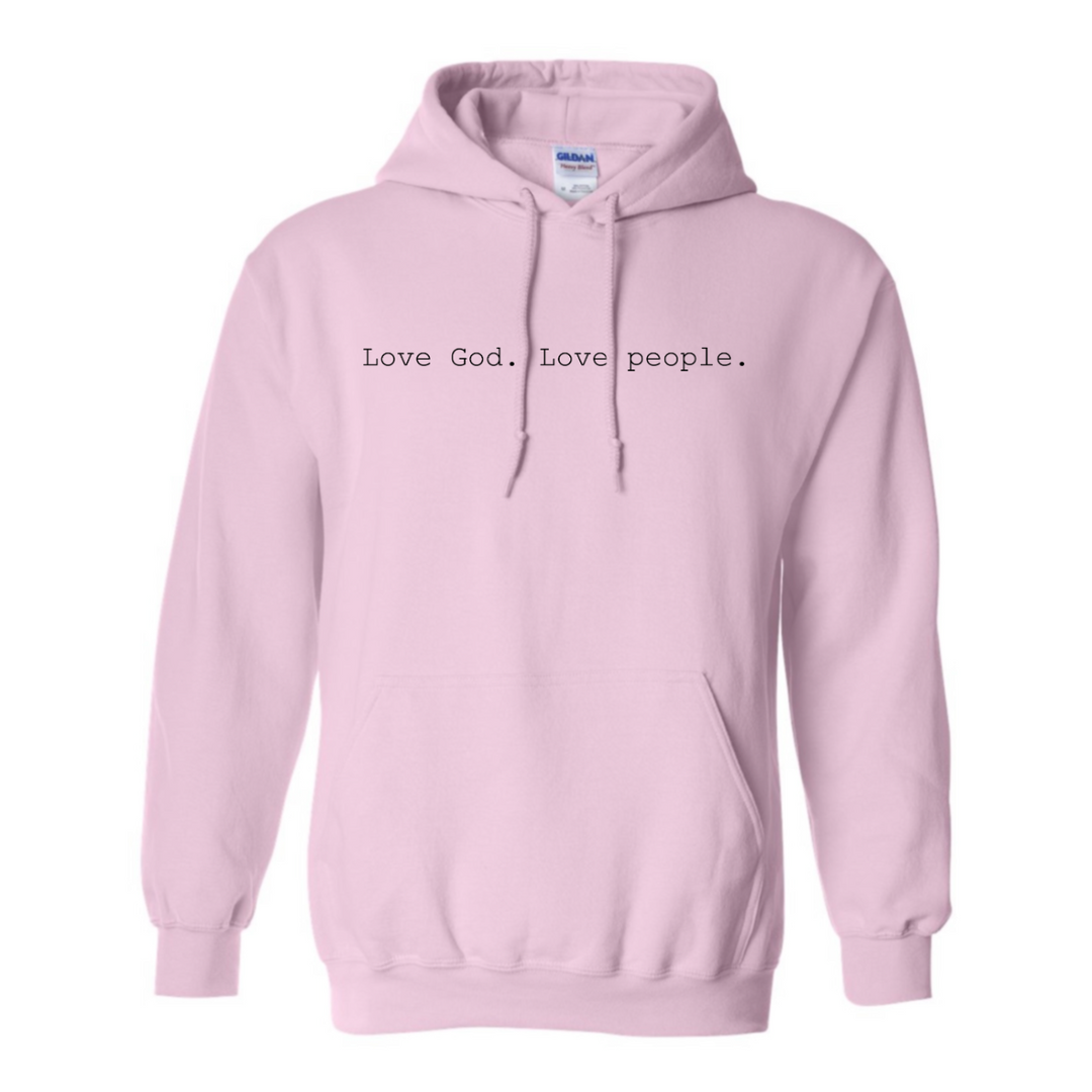Love God. Love People. - Hoodie