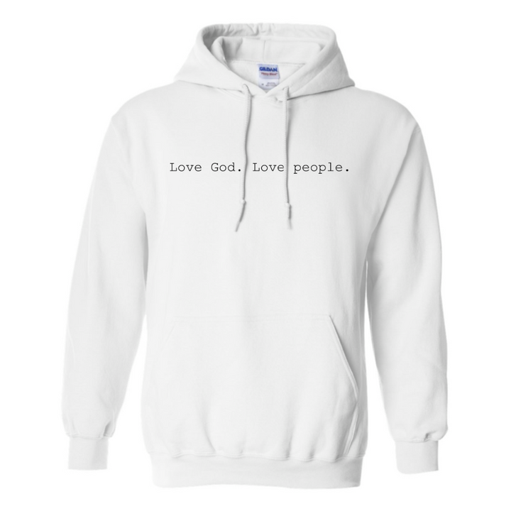 Love God. Love People. - Hoodie