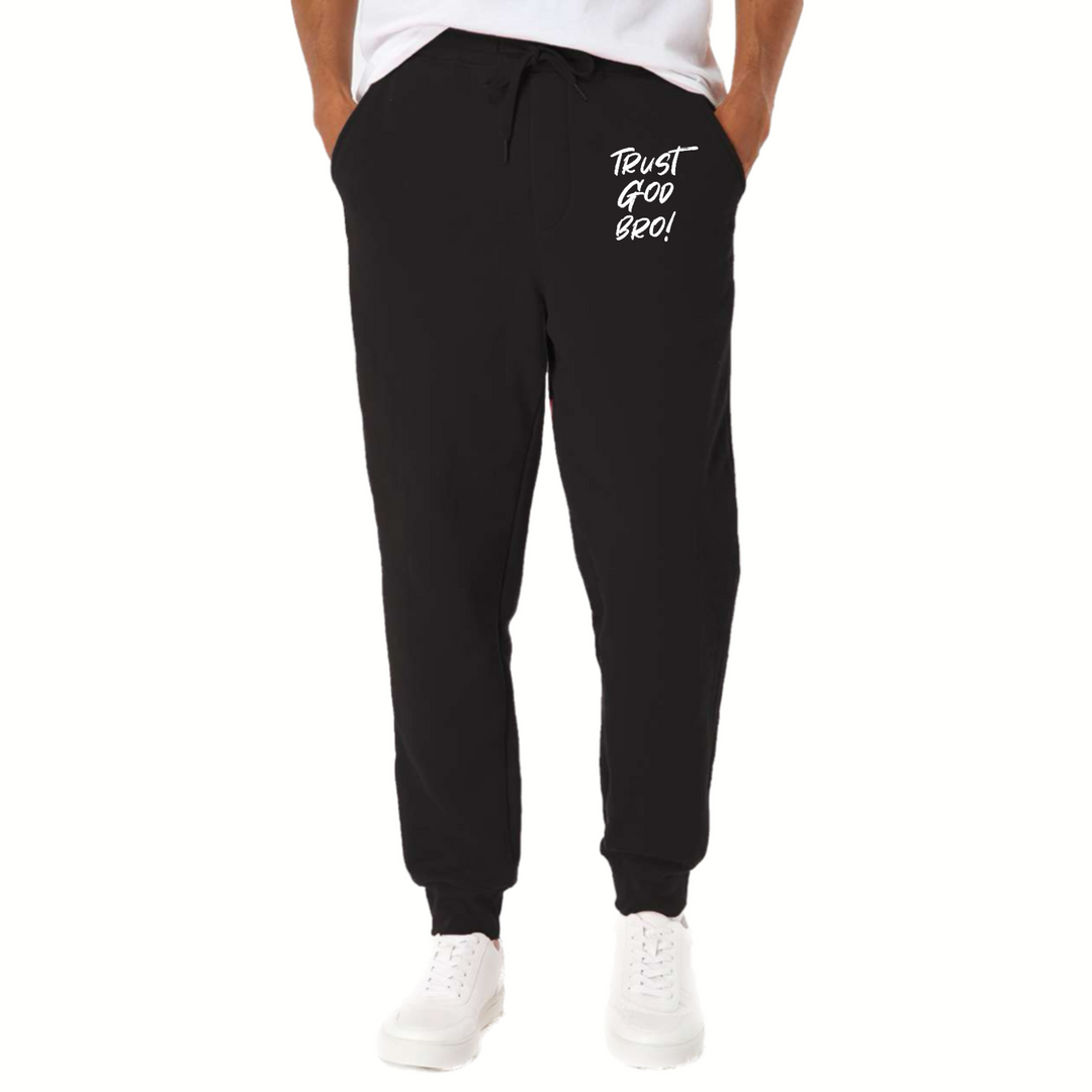 Trust God Bro - Sweatpants