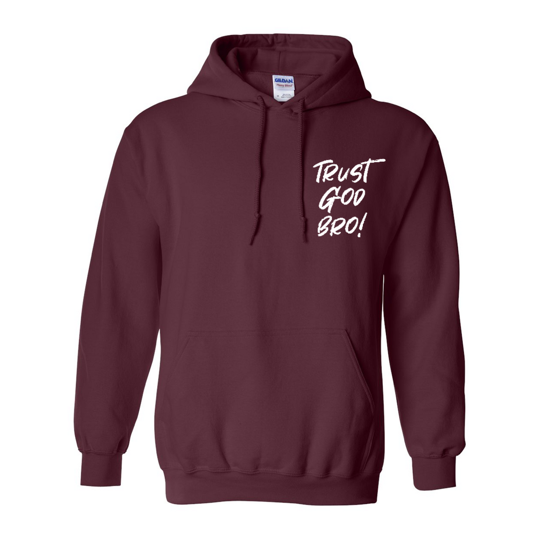 Trust God Bro - Hoodie