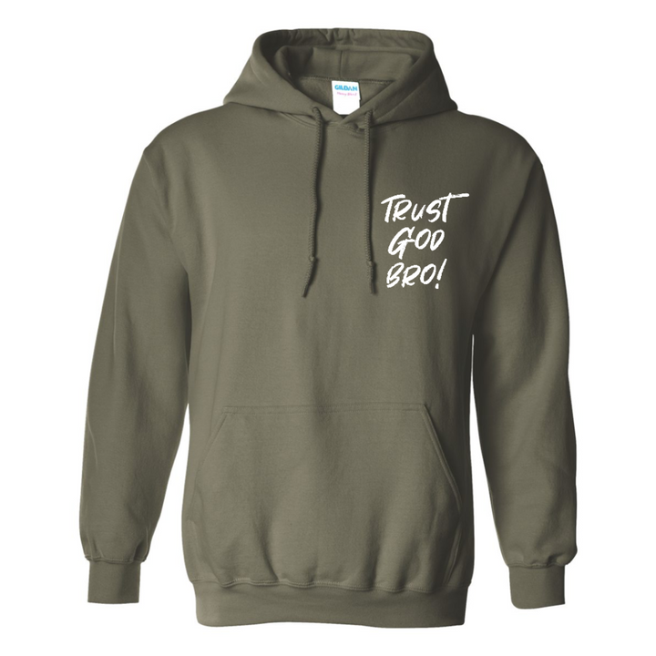 Trust God Bro - Hoodie