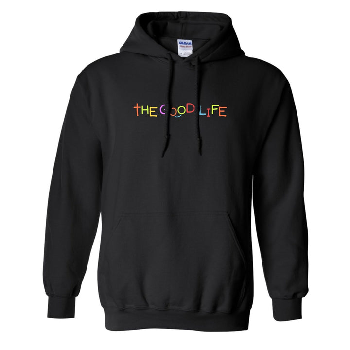 The Good Life - Hoodie