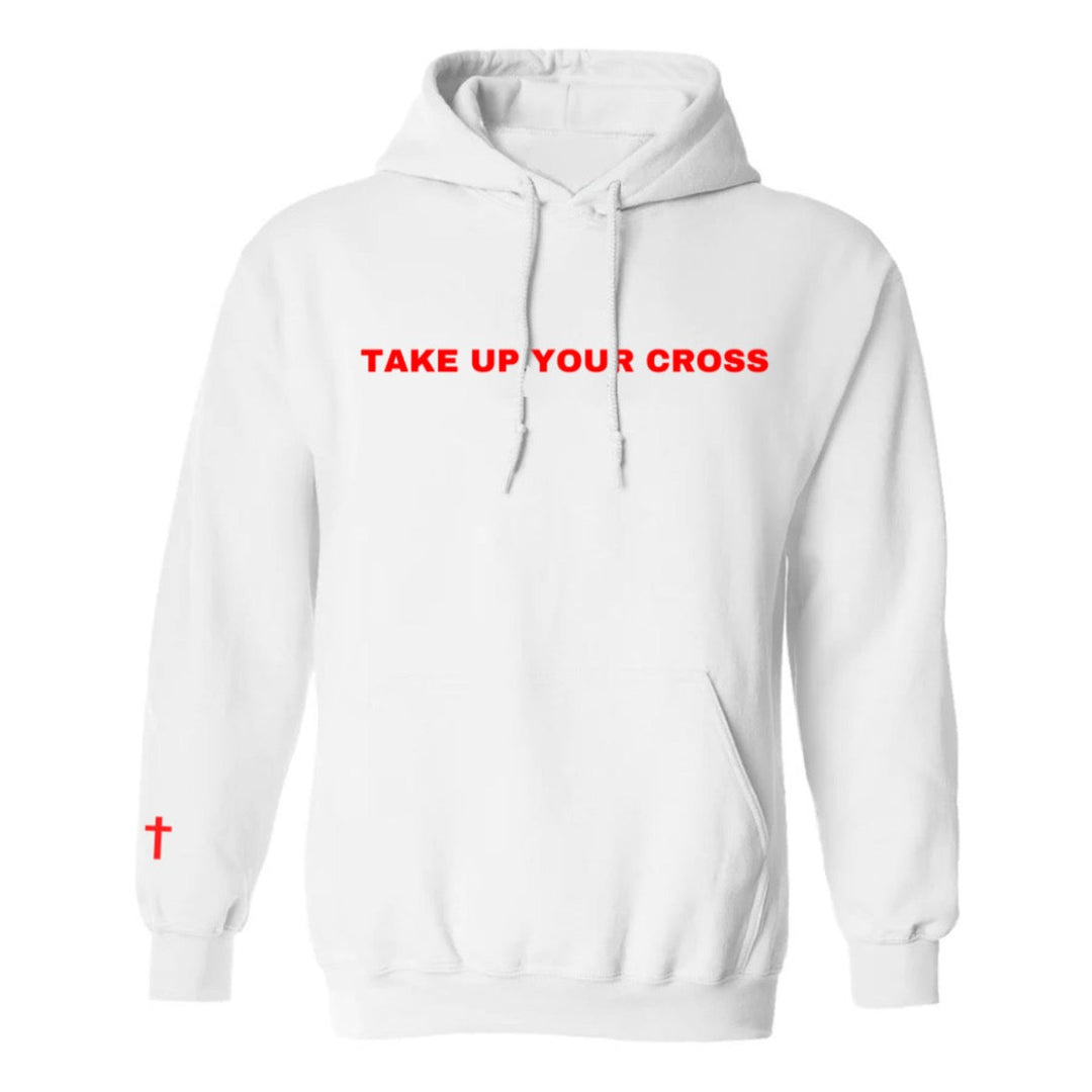 Take Up Your Cross - Hoodie