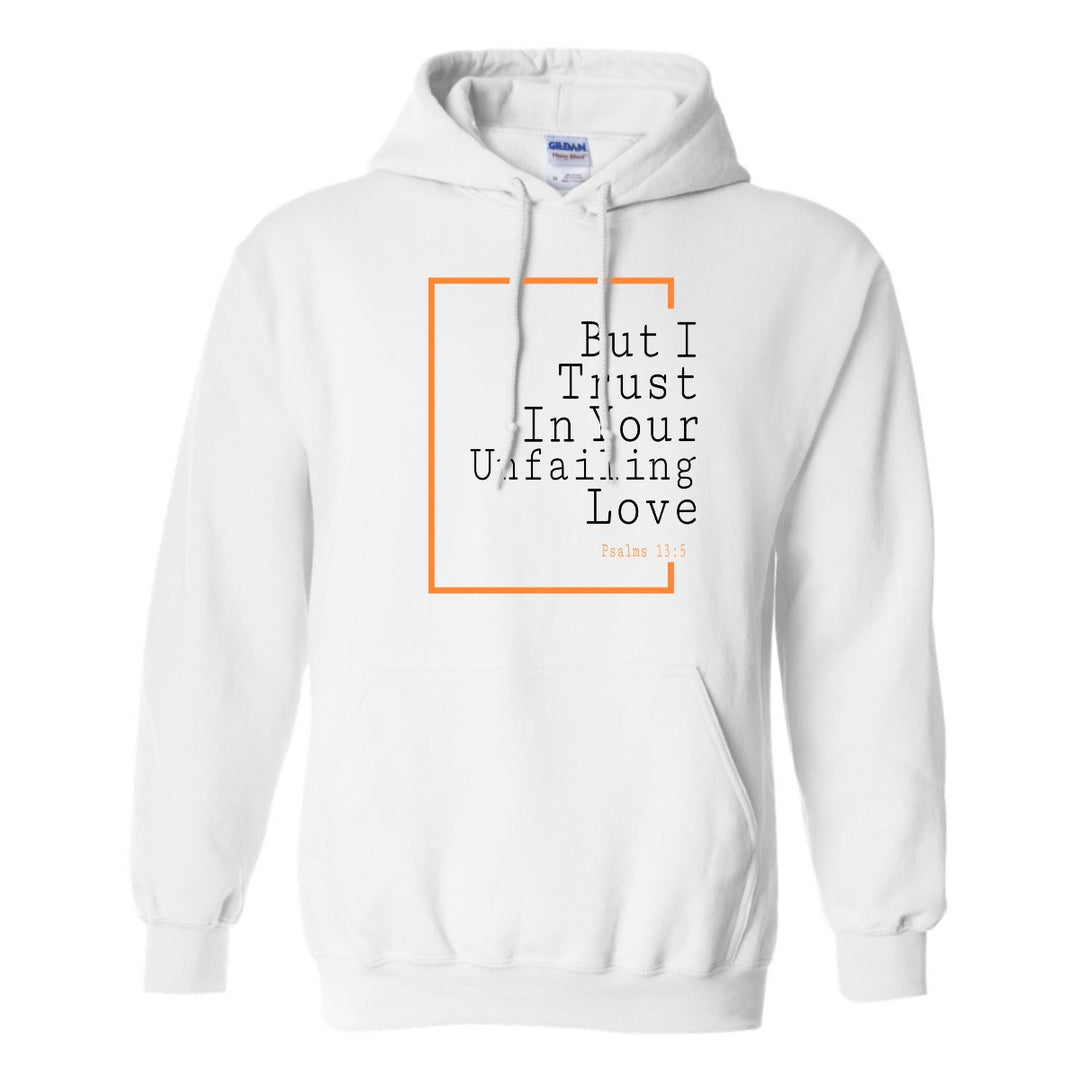 Unfailing Love (Love Collection) - Hoodie