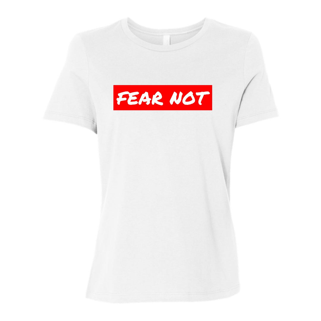 Fear Not - Women's Shirt