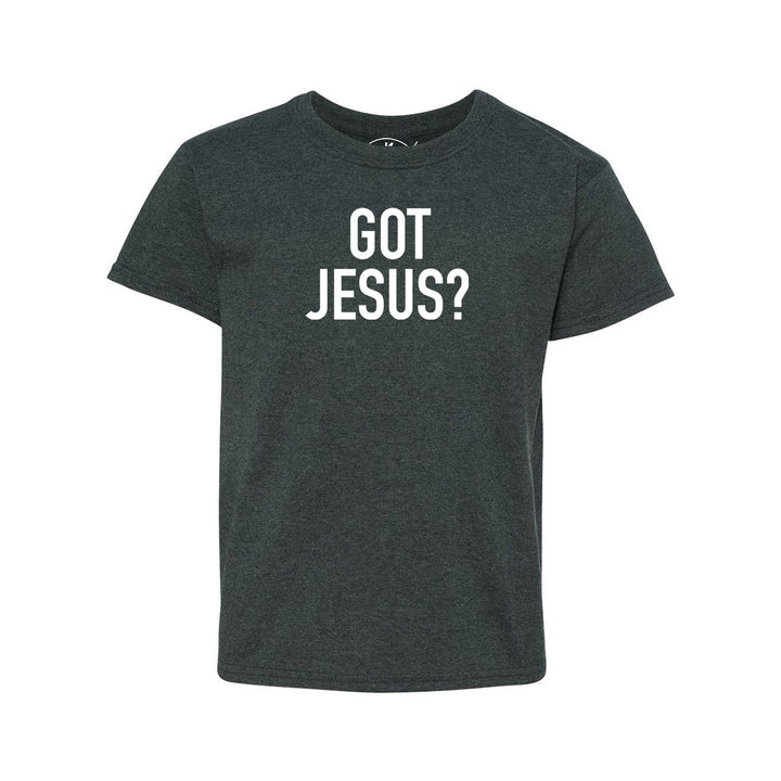 Got Jesus? - Youth Shirt