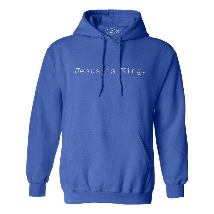 Jesus is King. - Hoodie