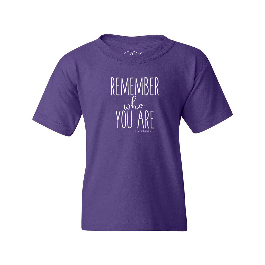 Remember Who You Are - Youth Shirt