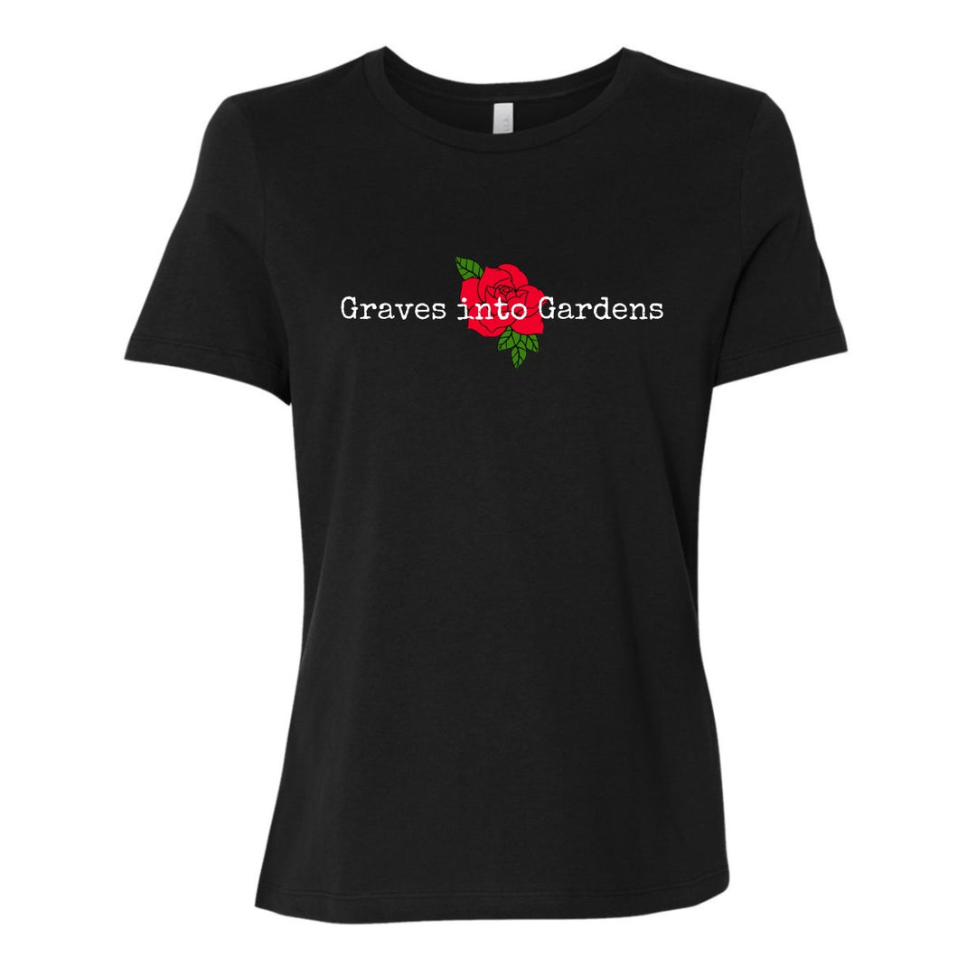 Graves into Gardens - Women's Shirt