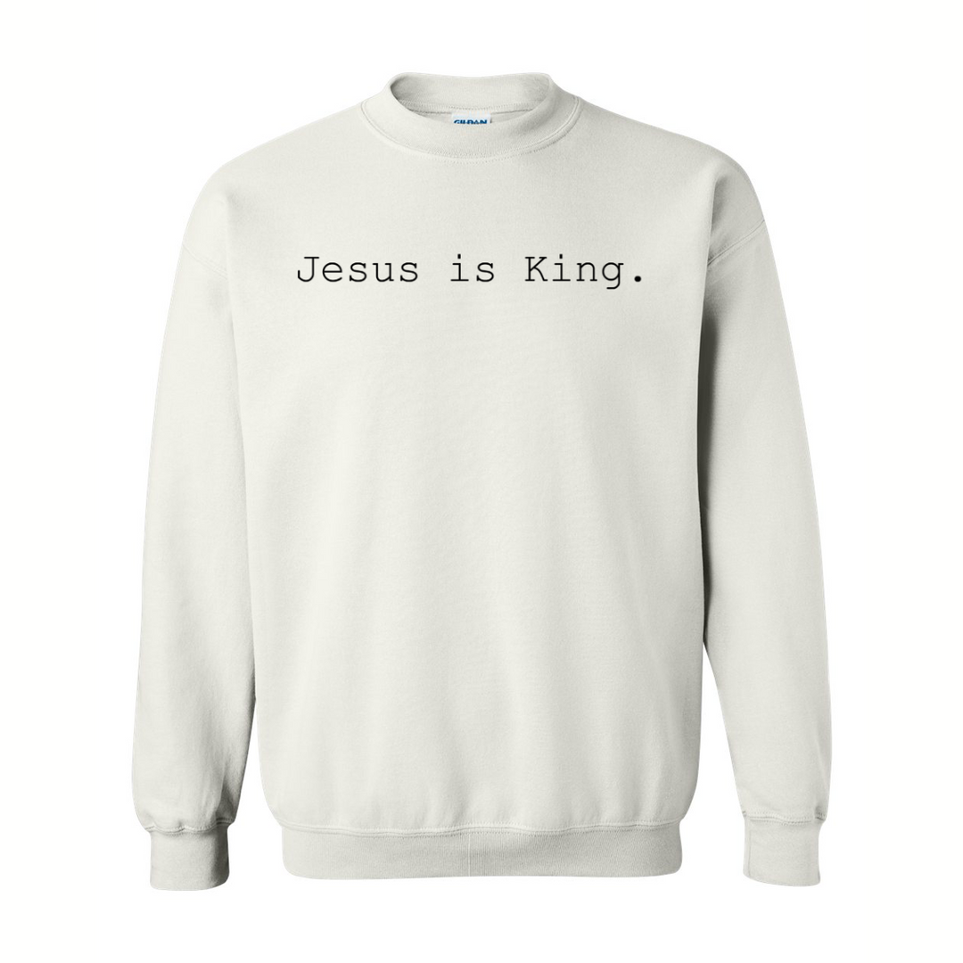 Jesus is King. - Crewneck